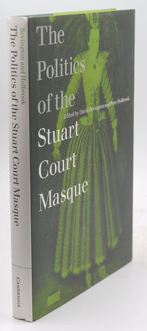 The Politics of the Stuart Court Masque, by   