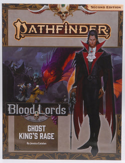 Pathfinder Adventure Path: Ghost King’s Rage (Blood Lords 6 of 6) (P2) (PATHFINDER ADV PATH BLOOD LORDS (P2)), by Catalan, Jessica  