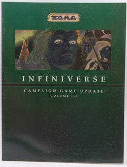 Infiniverse: Campaign Game Update, Vol 3 (TORG Roleplaying Game Supplement), by John Terra  
