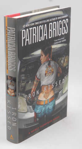 Iron Kissed (Mercy Thompson), by Briggs, Patricia Signed First Edition