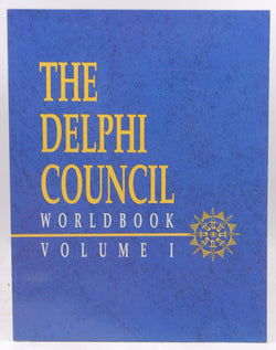 The Delphi Council: Worldbook Volume I (TORG Roleplaying Game Supplement, 20513), by Bill Smith,Robert Maxwell  