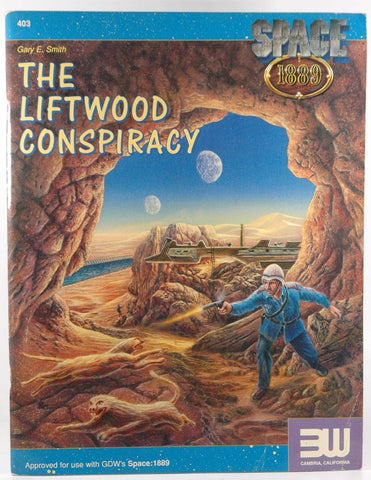 The Liftwood Conspiracy (Space 1889 Sci-Fi Roleplaying), by   