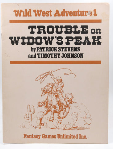 Trouble on Widow's Peak (Wild West RPG), by   