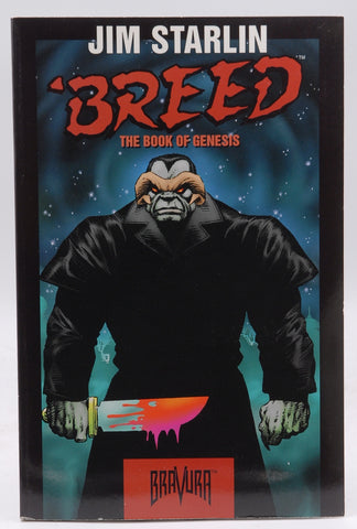 Breed: The book of Genesis (Bravura), by Starlin, Jim Signed 