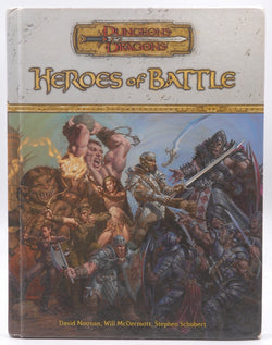 Heroes of Battle (Dungeons & Dragons d20 3.5 Fantasy Roleplaying, Rules Supplement), by Noonan, David, McDermott, Will, Schubert, Stephen  