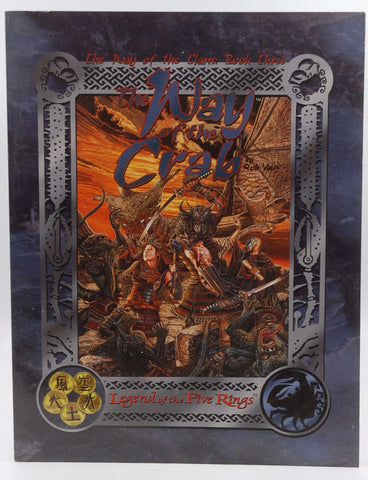 The Way Of The Clans: Book Three: The Way Of The Crab. (Legend Of The Five Rings)., by Vaux, Rob.  