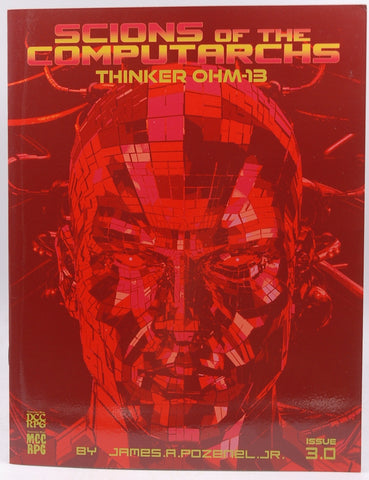 Sciions of the Computarchs RPG Thinker OHM-13 DCC MCC RPG, by Staff  