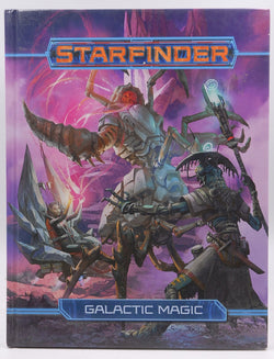 Starfinder RPG: Galactic Magic, by Staff, Paizo  