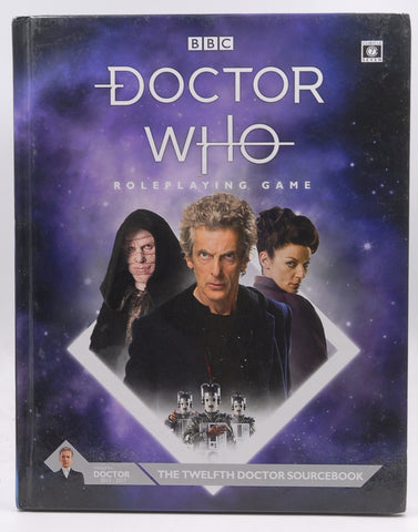 Dr Who RPG Twelfth Doctor Sourcebook, by   