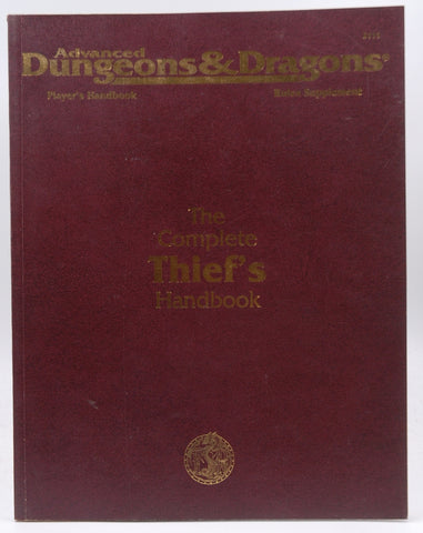 The Complete Thief's Handbook: Player's Handbook Rules Supplement, 2nd Edition (Advanced Dungeons & Dragons), by Carl Sargent, John Nephew  