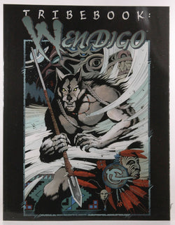Tribebook: Wendigo (Werewolf), by Alia Ogron,Brett Rebischke-Smith,Erin Flachsbart,White Wolf  