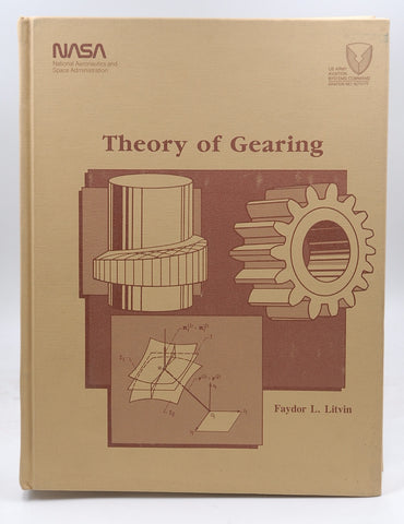 Theory of Gearing NASA Reference Publication 1212, by Faydor L. Litvin Signed 