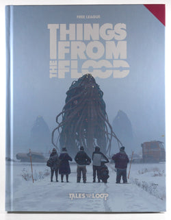 Things from the Flood RPG Tales from the Loop, by   
