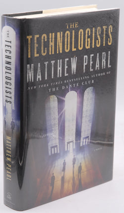 The Technologists: A Novel, by Pearl, Matthew Signed First Edition