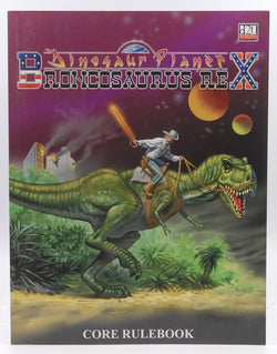 Dinosaur Planet: Broncosaurus Rex: Core Rulebook, by Goodman, Joseph  