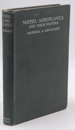Model Aeroplanes and their Motors, by George A Cavanagh  