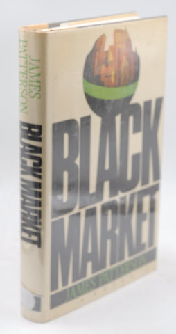 Black Market, by Patterson, James Signed First Edition