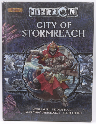 City of Stormreach (Dungeons & Dragons d20 3.5 Fantasy Roleplaying, Eberron Supplement), by Suleiman, C.A.,Desborough, James,Logue, Nicolas,Baker, Keith  