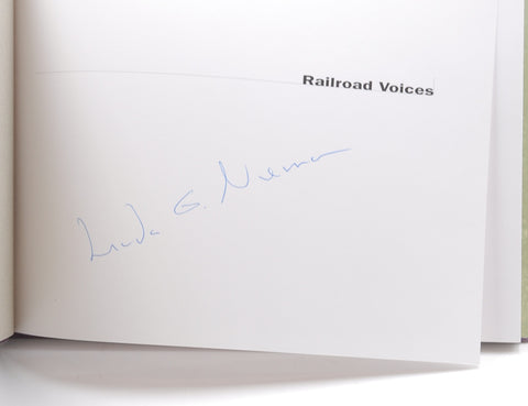 Railroad Voices: Narratives by Linda Niemann, Photographs by Lina Bertucci, by Niemann, Linda,Bertucci, Lina Signed First Edition
