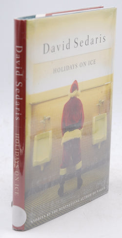 Holidays on Ice: Stories, by Sedaris, David Signed First Edition