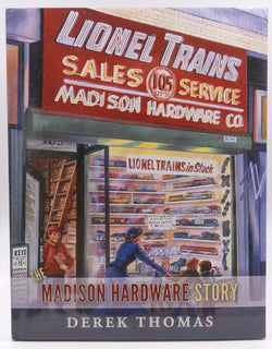 The Madison Hardware Story, by Derek Thomas  