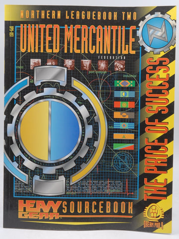 Northern Leaguebook 2: United Mercantile Federation: Heavy Gear Sourcebook: The Price of Success, by Hartford, Chris  