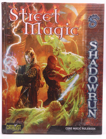 Street Magic (Shadowrun (Catalyst Hardcover)), by   