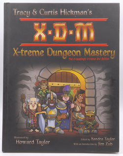 X.D.M. X-treme Dungeon Mastery 2nd Edition, by Tracy Hickman, Curtis Hickman  