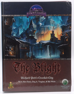 The Lost Lands The Blight 5th Edition D&D, by Matt Finch, et al  