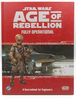 Star Wars Age of Rebellion Fully Operational VG+, by Staff  