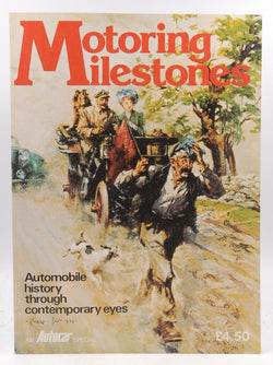 Motoring Milestones, by   