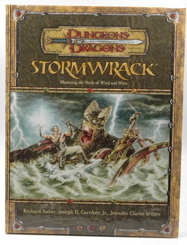 Stormwrack: Mastering the Perils of Wind and Wave by Richard Baker (August 01,2005), by   