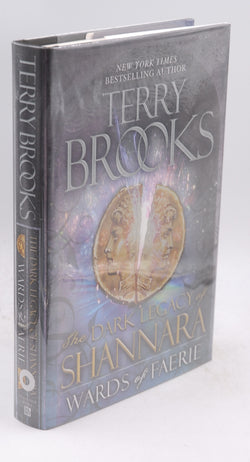 Wards of Faerie: The Dark Legacy of Shannara, by Brooks, Terry Signed First Edition