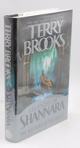 The Measure of the Magic: Legends of Shannara (Pre-Shannara: Legends of Shannara), by Brooks, Terry Signed First Edition