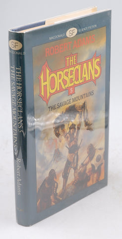 The Savage Mountains (The Horseclans #5), by Adams, Robert  First Edition