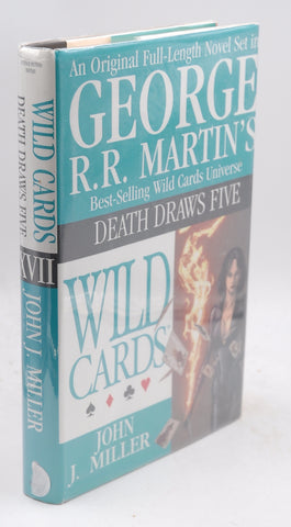 George R.R. Martin's Wild Cards XVII: Death Draws Five, by John J. Miller Signed First Edition