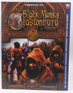 The Black Monks of Glastonbury (Coriolis D20), by David Chart  