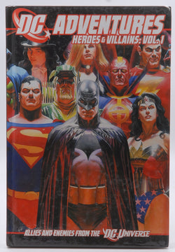 DC Adventures RPG Heroes & Villains Volume 1, by Mike Mulvihill,Jason Mical,Alejandro Melchor,Christopher McGlothlin,Matthew McFarland,Steve Kenson,Seth Johnson,Chris Huff,Walt Ciechanowski,Darren Bulmer  