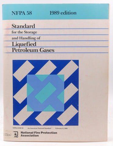 1989 NFPA 58 Storage Handling Liquefied Petroleum Gases, by Staff  