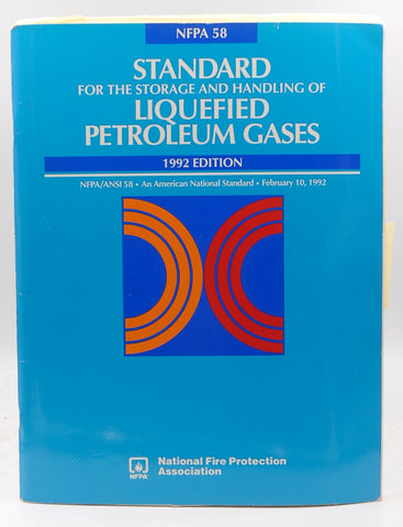 1992 NFPA 58 Storage Handling Liquefied Petroleum Gases, by Staff  