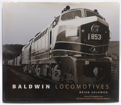 Baldwin Locomotives, by Solomon, Brian  