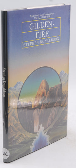 Gilden-fire, by Donaldson, Stephen Signed First Edition