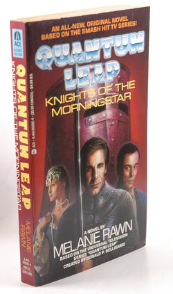 Knights of the Morningstar (Quantum Leap), by Melanie Rawn  