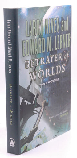 Betrayer of Worlds (Known Space), by Lerner, Edward M.,Niven, Larry Signed First Edition
