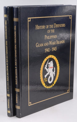 History of the Defenders of the Philippines, Guam and Wake Islands 1941-1945, by   
