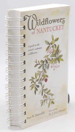 Wildflowers of Nantucket, by Dunwiddie, Peter W  