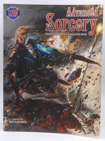 Advanced Sorcery: Demons, Necromancy, & High-Level Magic (Magic World Roleplaying), by Chaosium Inc,Lynn Willis,Mark Morrison,Ross Isaacs  