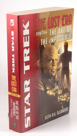 The Star Trek: The Lost era: 2328-2346: The Art of the Impossible, by DeCandido, Keith R. A.  First Edition
