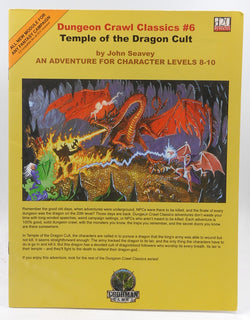 Dungeon Crawl Classics #6: Temple of the Dragon Cult, by John Seavey  