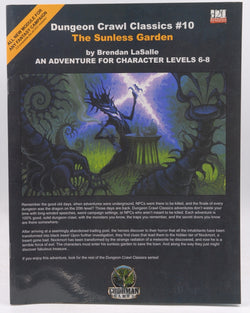 Dungeon Crawl Classics #10: The Sunless Garden, by Brendan Lasalle  